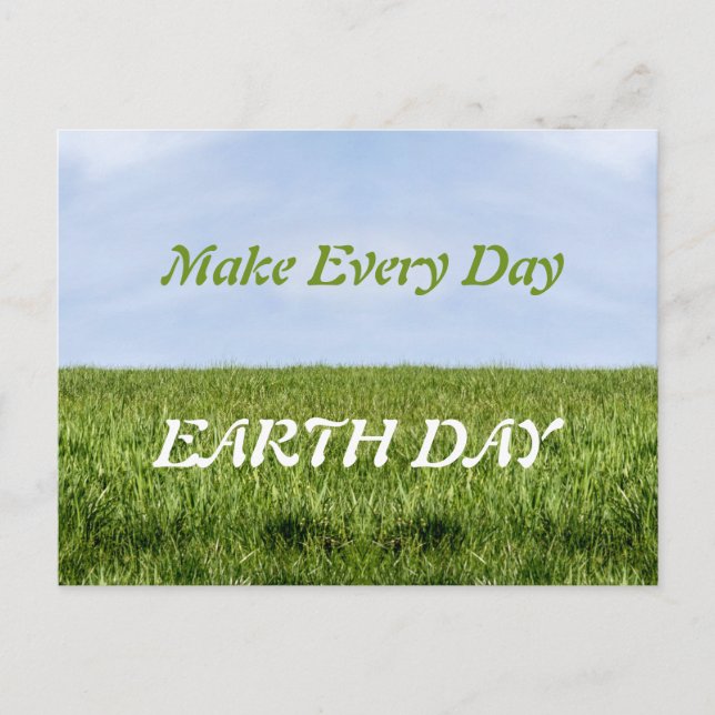 Make Every Day Earth Day Postcard (Front)