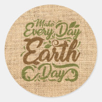 Make Every Day Earth Day - Round Stickers, Glossy Classic Round Sticker