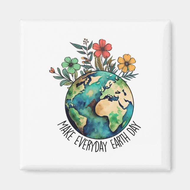 Make Every Day Earth Day Wildflower Save Planet  Magnet (Front)