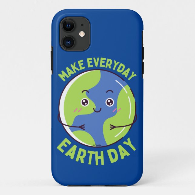 MAKE EVERY DAY EARTHDAY save the planet funny      Case-Mate iPhone Case (Back)