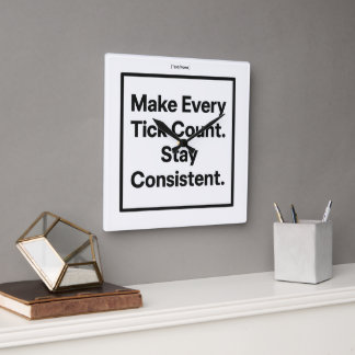 Make Every Tick Count Wall Clock [Text/Name]