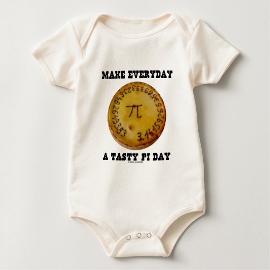 Make Everyday A Tasty Pi Day (Pi On Baked Pie) Baby Bodysuit