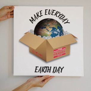 MAKE EVERYDAY EARTH DAY FAUX CANVAS PRINT
