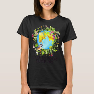Make Everyday Earth Day Planet World Earth Day Flo T-Shirt