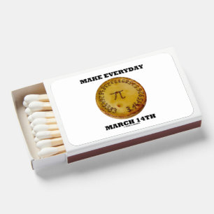 Make Everyday March 14th Pi Pie Math Geek Humor Matchboxes