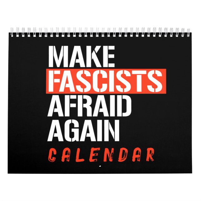 Make Fascists Afraid Again Calendar (Cover)