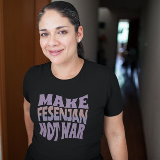 Make Fesenjan Not War | Persian Food Lover T-Shirt