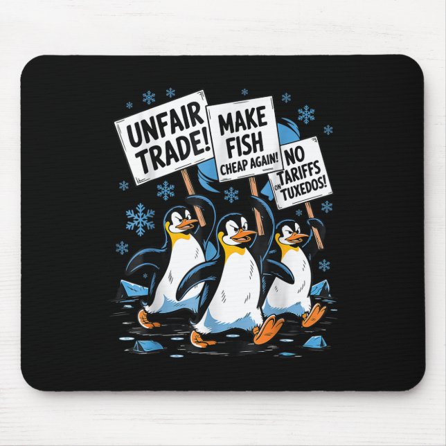 Make Fish Cheap Again! Funny Resist Penguin  Mouse Pad (Front)