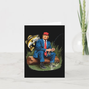 Make Fishing Great Again Funny Byb Fishing Humor T Card