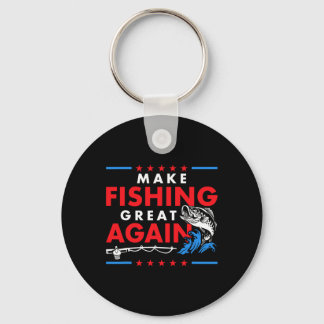 Make Fishing Great Again Funny Fisherman Fisher Keychain