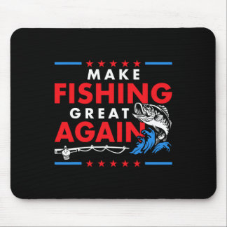 Make Fishing Great Again Funny Fisherman Fisher Mouse Pad