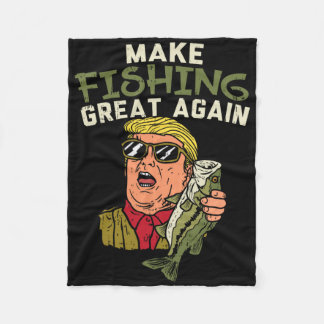 Make Fishing Great Again Trump Funny Fisherman Ang Fleece Blanket