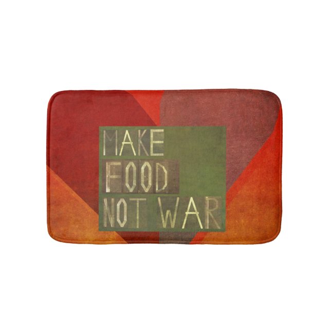 Make Food Not War Bathroom Mat (Front)