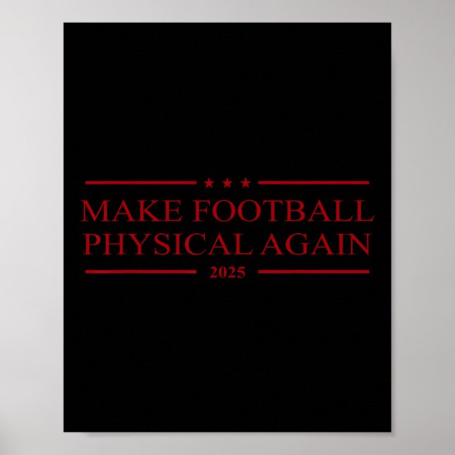 Make Football Physical Again 2025  Poster (Front)