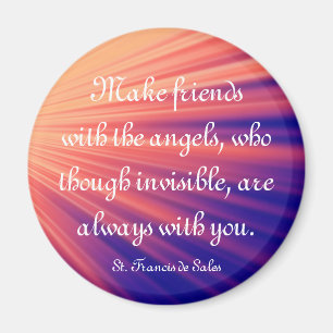 Make Friends with the Angels St Francis Quote Magnet