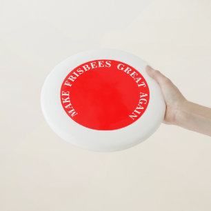 Make Frisbees Great Again