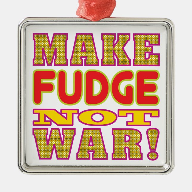 Make Fudge Metal Ornament (Front)