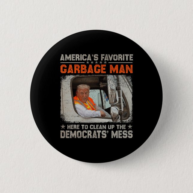 Make Garbage Great Again Garbage For Trump 2024  Button (Front)