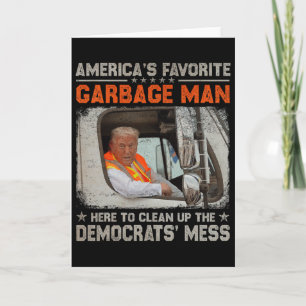 Make Garbage Great Again Garbage For Trump 2024 Card