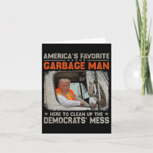 Make Garbage Great Again Garbage For Trump 2024  Card