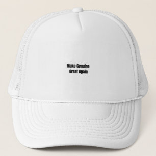 "Make Genuine Great Again" Trucker Hat