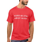 Make Great Again - Custom and Add Your Text