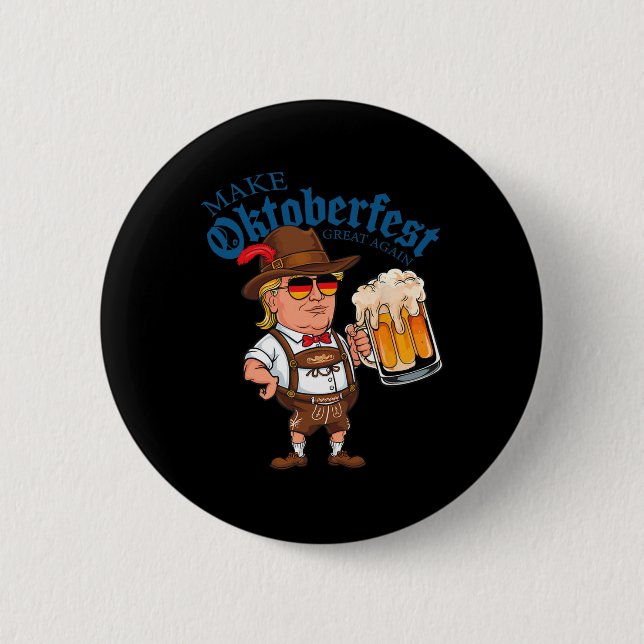 Make Great Again Funny Trump Drink Beer Mug Gift  Button (Front)