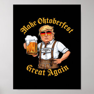 Make Great Again Funny Trump Drink Beer Prost  Poster