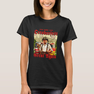 Make Great Again Trump German Beer Party Prost  T-Shirt