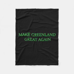 Make Greenland Great Again Green Trump Meme Mens W Fleece Blanket