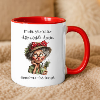Make Groceries Affordable Again Grandma Mug