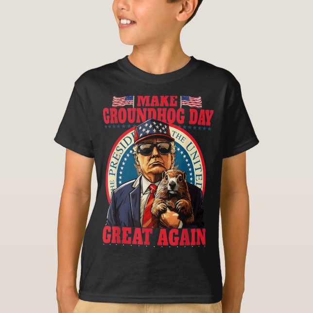 Make Groundhog Day Great Again Funny Trump Holding T-Shirt (Front)