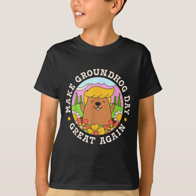 Make Groundhog Day Great Again Funny Trump Rainbow T-Shirt (Front)