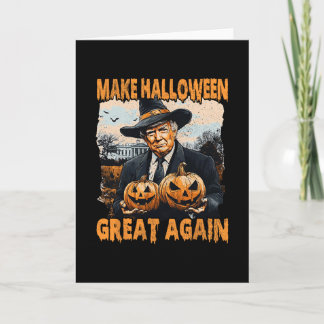 Make Halloween Great Again Funny Trump Witch Jack Card