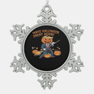 Make Halloween Great Again – Spooky Autumn Quote Snowflake Pewter Christmas Ornament
