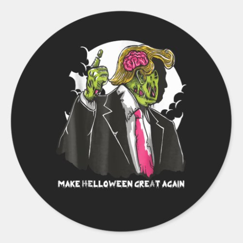 Make Halloween Great Again Trump zombie Hallowen Classic Round Sticker