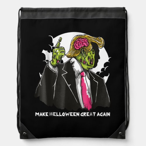 Make Halloween Great Again Trump zombie Hallowen Drawstring Bag