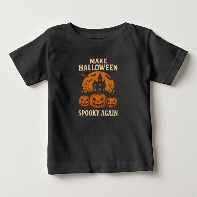 Make Halloween Spooky Again Baby T-Shirt (Front)