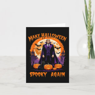Make Halloween Spooky Again Funny Trump Halloween Card