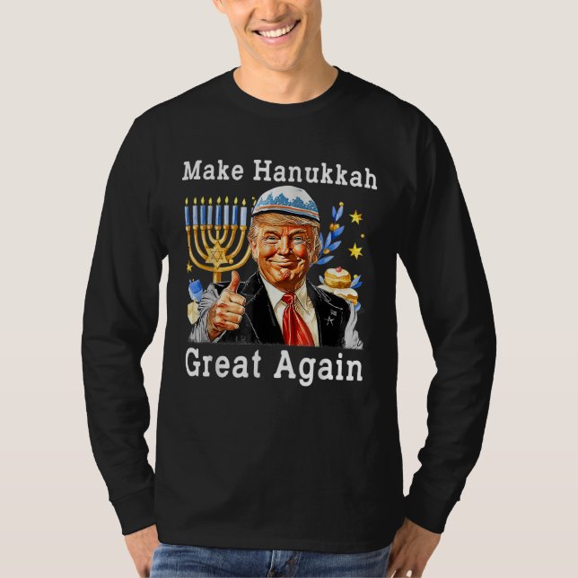 Make Hanukkah Great Again Trump Chanukah T-Shirt (Front)
