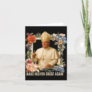 Make Heaven Great Again Donald Trump Card