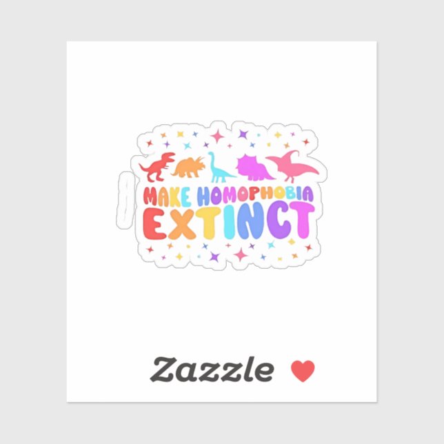 Make Homophobia Extinct LGBT Equality Dinosaurs Sticker (Sheet)