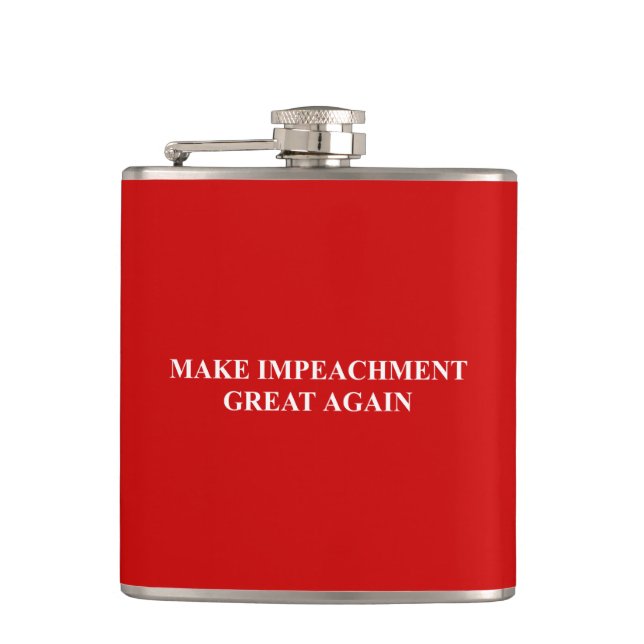 Make Impeachment Great Again Flask (Front)