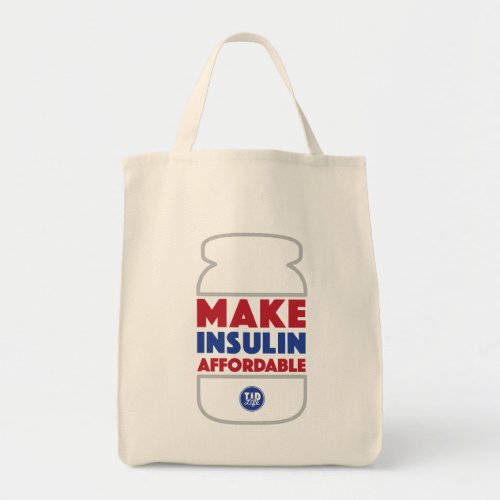 Make Insulin Affordable Tote Bag