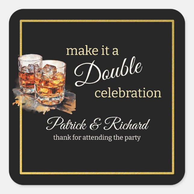 Make it a Double Celebration Black Whiskey Glass Square Sticker (Front)