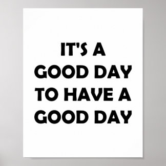 Make It A Good Day | Inspirational Thought Poster