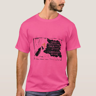Make It Accessible Or Burn It Down Disability Acti T-Shirt