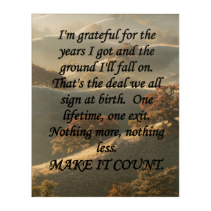 Make It Count Acrylic Print
