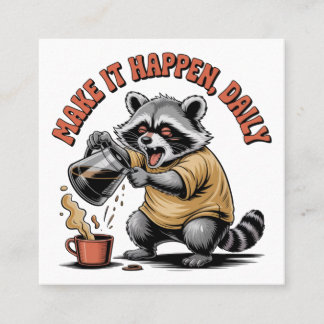 Make It Happen, Daily Square Business Card