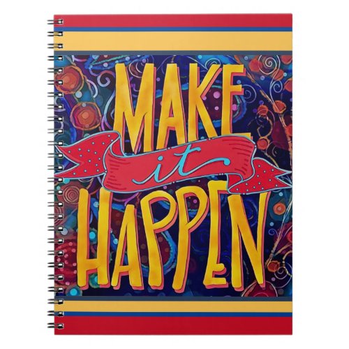 Make it Happen Fun Inspirivity Encouragement Notebook